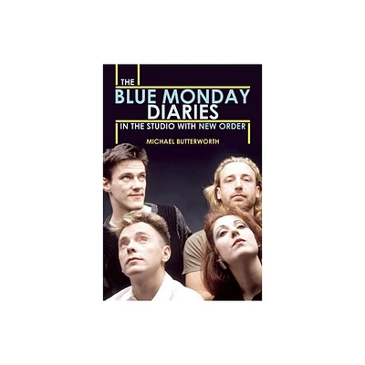 The Blue Monday Diaries - by Michael Butterworth (Paperback)