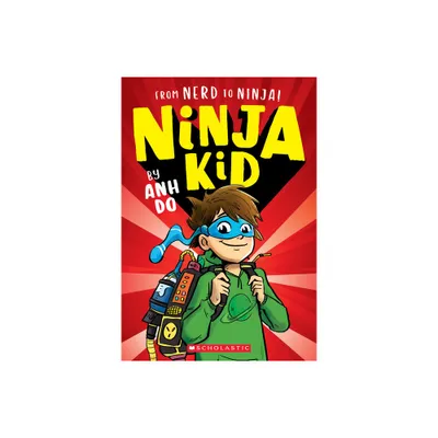 Un Ninja Asombroso / Amazing Ninja! - (ninja Kid) By Anh Do (paperback) :  Target