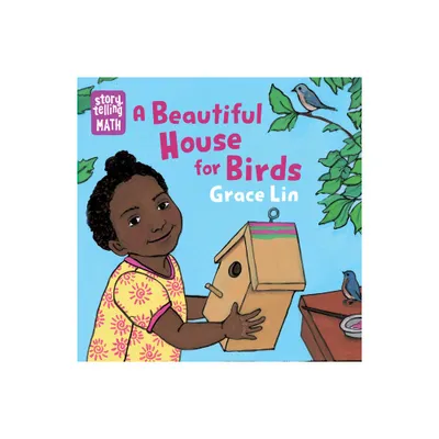 A Beautiful House for Birds - (Storytelling Math) by Grace Lin (Board Book)