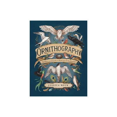 Ornithography - (Hidden Languages) by Jessica Roux (Hardcover)