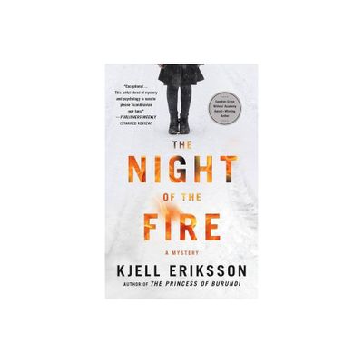 The Night of the Fire - (Ann Lindell Mysteries) by Kjell Eriksson (Paperback)