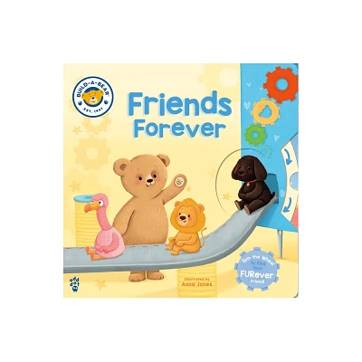 Build-A-Bear: Friends Forever - by Build-A-Bear Workshop & Odd Dot (Board Book)