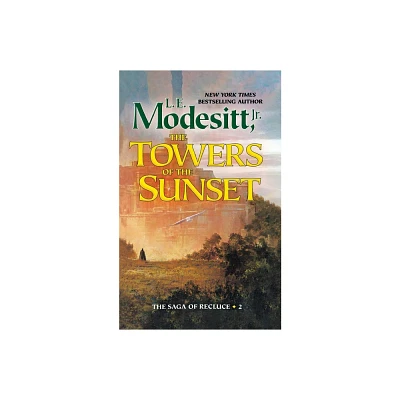 Towers of the Sunset - (Saga of Recluce) by L E Modesitt (Paperback)