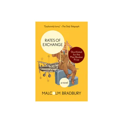 Rates of Exchange - by Malcolm Bradbury (Paperback)