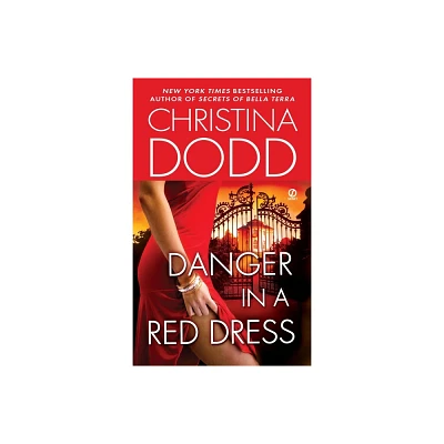 Danger in a Red Dress - (Fortune Hunter Books) by Christina Dodd (Paperback)