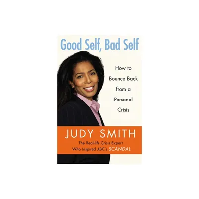 Good Self, Bad Self - by Judy Smith (Paperback)