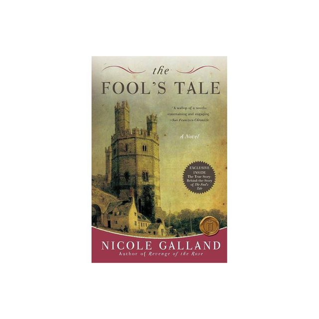 The Fools Tale - by Nicole Galland (Paperback)