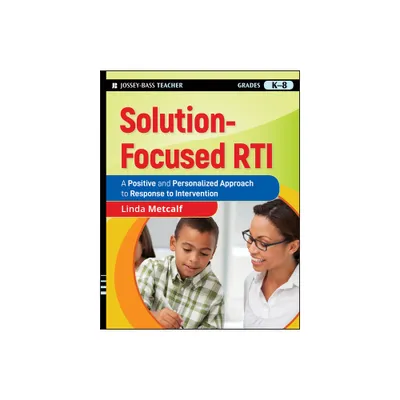 Solution-Focused Rti - by Linda Metcalf (Paperback)