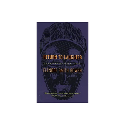 Return to Laughter - (Natural History Library) by Elenore Smith Bowen (Paperback)