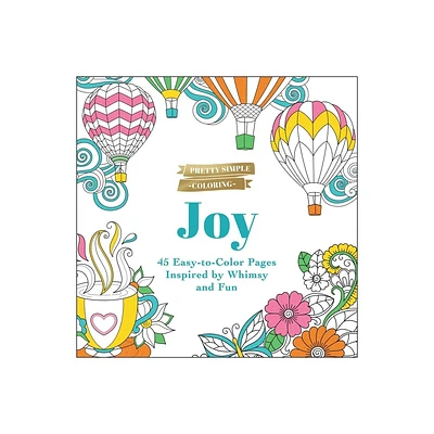 Pretty Simple Coloring: Joy - by Adams Media (Paperback)