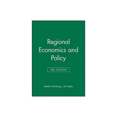 Regional Economics and Policy - 3rd Edition by Martin Armstrong & Jim Taylor (Paperback)