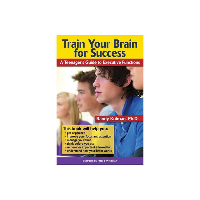 Train Your Brain for Success - by Randy Kulman (Paperback)