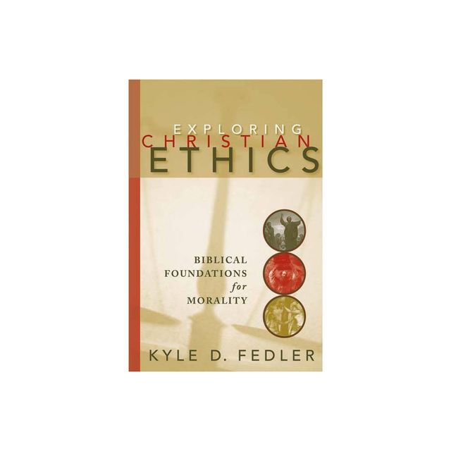 Exploring Christian Ethics