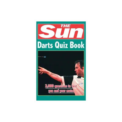 The Sun Darts Quiz Book - (The Sun Puzzle Books) by Chris Bradshaw (Paperback)