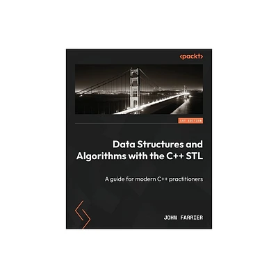 Data Structures and Algorithms with the C++ STL - by John Farrier (Paperback)