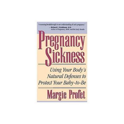 Pregnancy Sickness - by Margie Profet (Paperback)