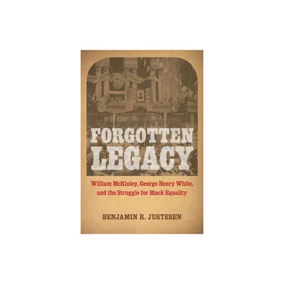 Forgotten Legacy - by Benjamin R Justesen (Hardcover)