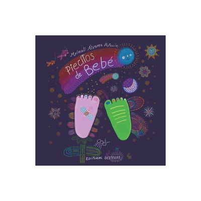 Piecitos de Bebe - by Mrinali Alvarez (Board Book)