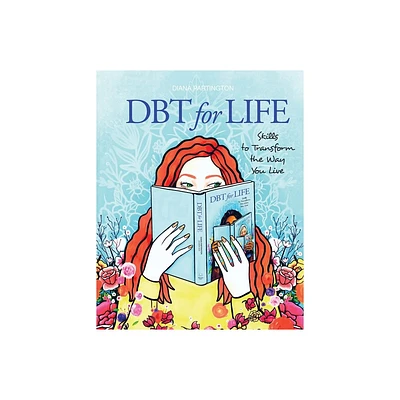 Dbt for Life - (Blue Lotus Press) by Diana Partington (Paperback)