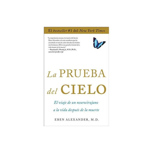 La prueba del cielo (Paperback) by Eben Alexander