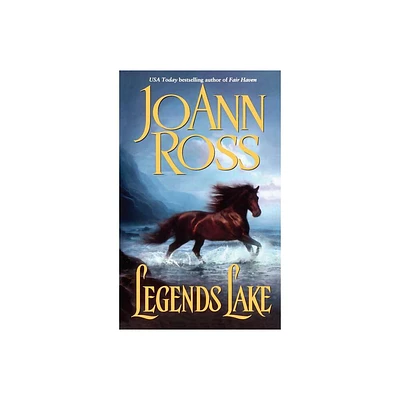 Legends Lake - by Joann Ross (Paperback)