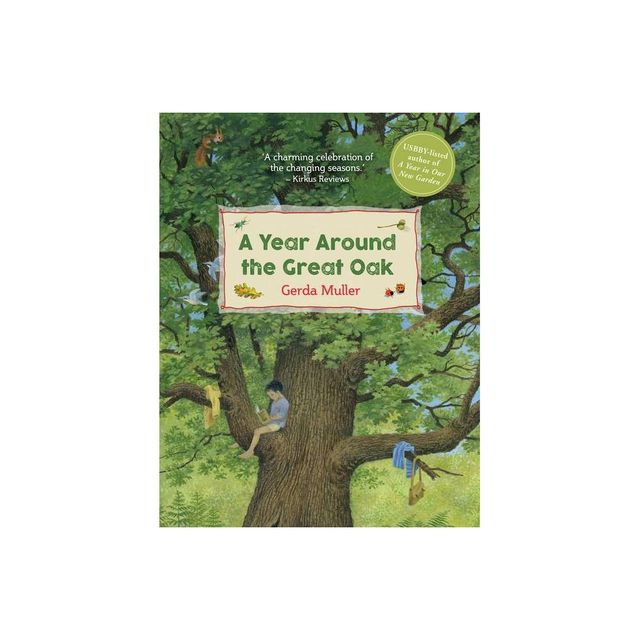 A Year Around the Great Oak - 2nd Edition by Gerda Muller (Hardcover)