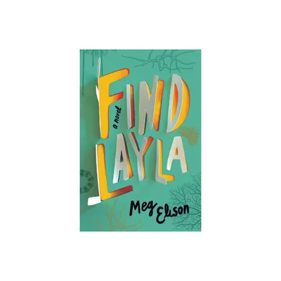 Find Layla - by Meg Elison (Paperback)