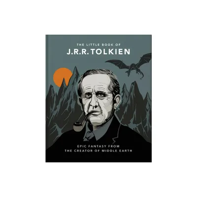 The Little Book of J.R.R. Tolkien - by Orange Hippo! (Hardcover)