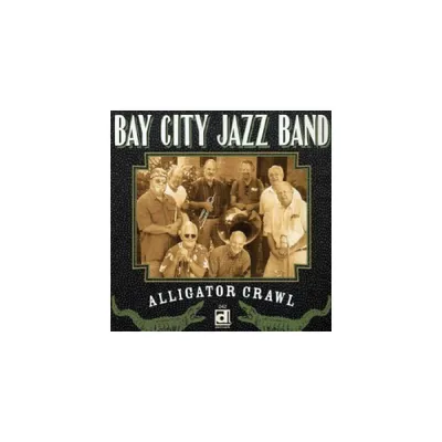 Bay City Jazz Band - Alligator Crawl (CD)