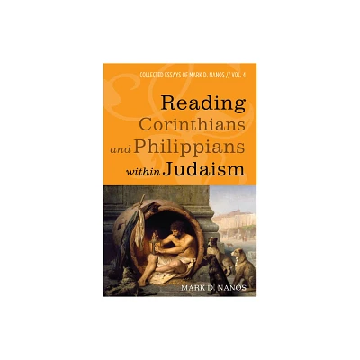 Reading Corinthians and Philippians Within Judaism