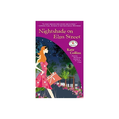 Nightshade on Elm Street - (Flower Shop Mystery) by Kate Collins (Paperback)