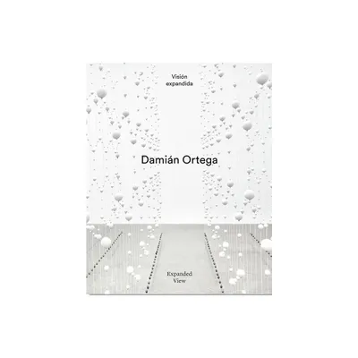 Damin Ortega: Expanded View - (Hardcover)