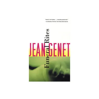 Funeral Rites - (Genet, Jean) by Jean Genet (Paperback)