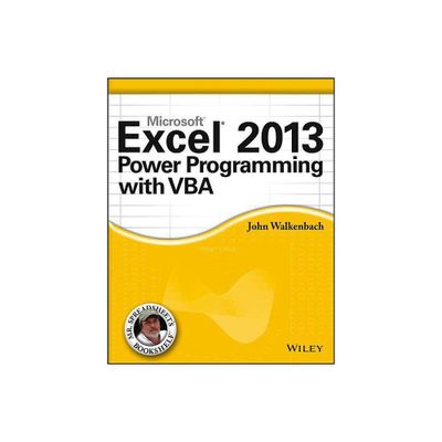 Microsoft Excel 2013 Power Programming with VBA - (Mr. Spreadsheets Bookshelf) by John Walkenbach (Paperback)