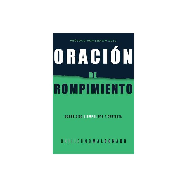 Oracin de Rompimiento - by Guillermo Maldonado (Paperback)