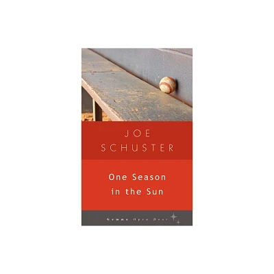 One Season in the Sun - (Gemma Open Door) by Joe Schuster (Paperback)