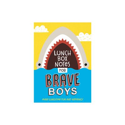 Lunch Box Notes for Brave Boys - by Compiled by Barbour Staff (Paperback)