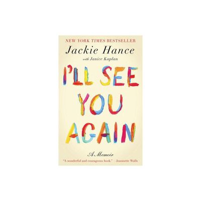 Ill See You Again - by Jackie Hance (Paperback)