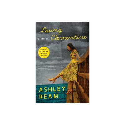 Losing Clementine - by Ashley Ream (Paperback)