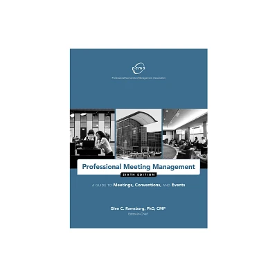 Professional Meeting Management - 6th Edition (Paperback)