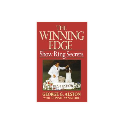 The Winning Edge - by George Alston (Hardcover)