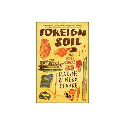 Foreign Soil - by Maxine Beneba Clarke (Paperback)