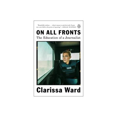 On All Fronts - by Clarissa Ward (Paperback)