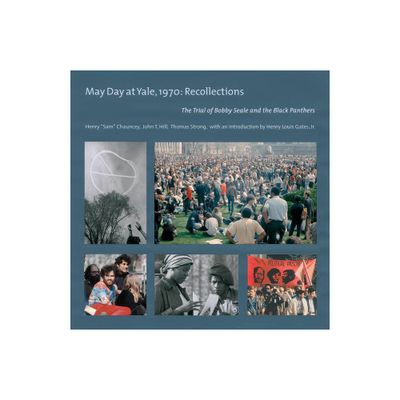 May Day at Yale,1970: Recollections - by Henry Sam Chauncey (Paperback)