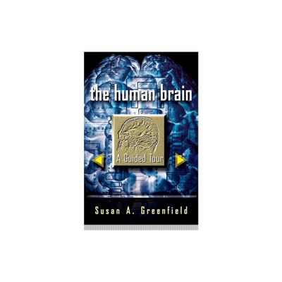 The Human Brain - (Science Masters Series) by Susan A Greenfield (Paperback)