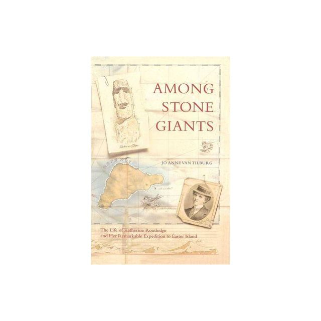 Among Stone Giants - by Jo Anne Van Tilburg (Paperback)