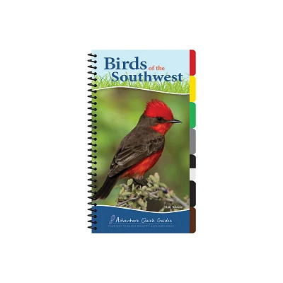 Birds of the Southwest - (Adventure Quick Guides) by Stan Tekiela (Spiral Bound)