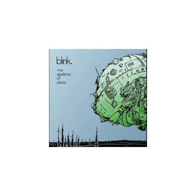 Blink - The Epidemic Of Ideas (CD)