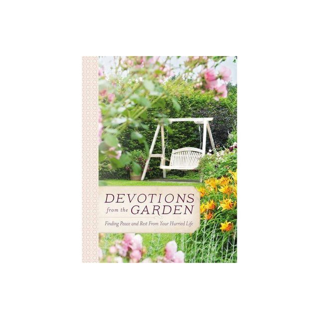 Devotions from the Garden - (Devotions from . . .) by Miriam Drennan (Hardcover)