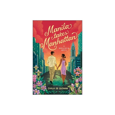 Manila Takes Manhattan - by Carla De Guzman (Paperback)